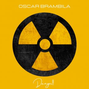 Download track Alert!! Oscar Brambila