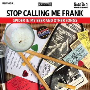 Download track Bug In My Bourbon Stop Calling Me Frank