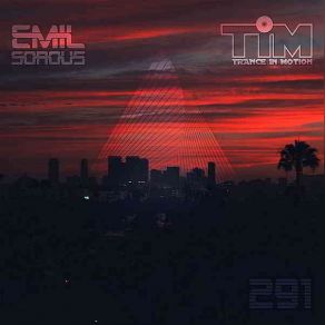 Download track Trance In Motion Vol. 291 (Mixed By Emil Sorous) Emil Sorous