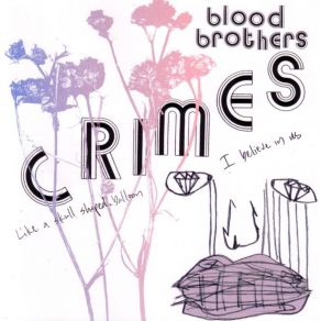 Download track Love Rhymes With Hideous Car Wreck The Blood Brothers