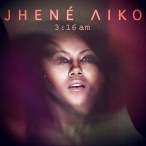 Download track 3: 16 AM Jhené