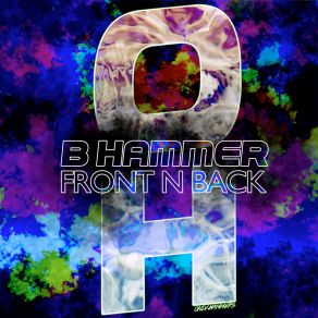 Download track Front N Back (Ibiza Vibe Mix) B Hammer