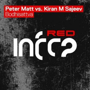 Download track Bodhisattva (Original Mix) Kiran M Sajeev, Peter Matt