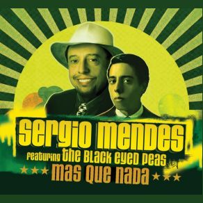 Download track Mais Que Nada (Original Sergio Mendes & Brasil '66 Version) Sérgio Mendes