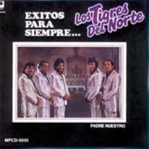 Download track Me Voy De Estas Tierras Los Tigres Del Norte