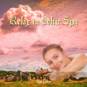 Download track Serenity New Age Music For Relaxation Therapy Celtic Spa