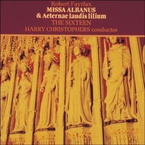 Download track 2. Missa Albanus - Gloria Robert Fayrfax