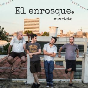 Download track El Albatros El Enrosque CuartetoLeandro Medera