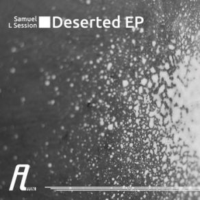 Download track Deserted Samuel L. Session