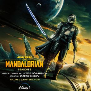 Download track The Great Forge (From The Mandalorian- Season 3 - Vol. 2 (Chapters 21-24) -Score) Ludwig Goransson, Joseph Shirley