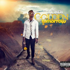 Download track Golden Tomorrow 1 CediAnne Tello