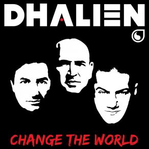 Download track Change The World Dhalien