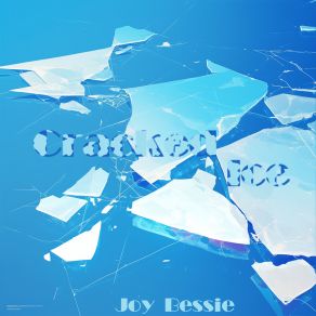 Download track Cracked Ice (Upbeat Version) Joy Bessie