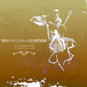 Download track The Regret 500 Miles To Memphis