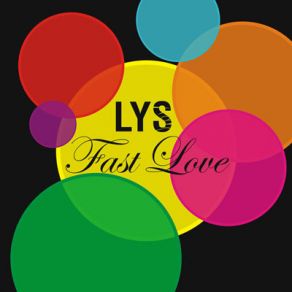 Download track Fast Love (Extended Version) Lys, J Yolo