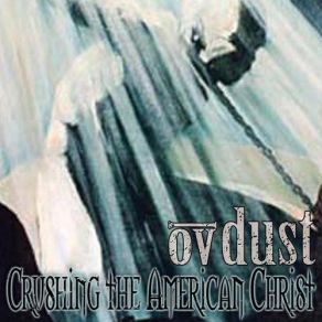 Download track Crush The American Christ Ov Dust