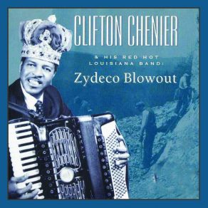 Download track Kansas City Clifton Chenier