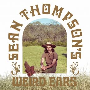 Download track Before The Flowers Bloom Sean Thompson's Weird Ears