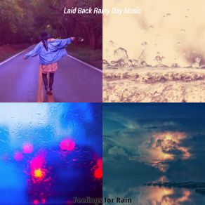 Download track Cheerful Music For Storms Laid Back Rainy Day Music