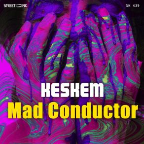 Download track Mad Conductor Keskem