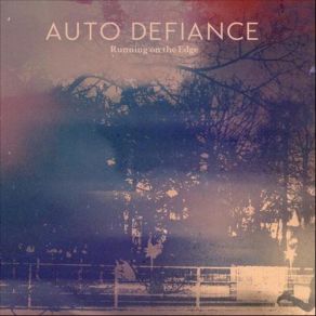 Download track Gasoline Auto Defiance