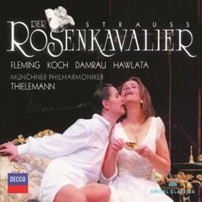 Download track Der Rosenkavalier, Op. 59 Bin Glücklich Über Massen Renée Fleming, Franz Hawlata, Jonas Kaufmann, Diana Damrau, Sophie Koch, Christian Thielemann, Munich Philharmonic