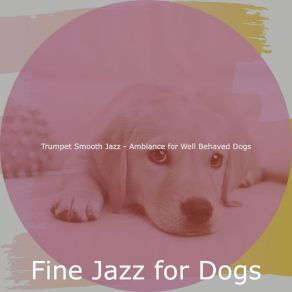 Download track Paradise Like Ambience For Sweet Dogs Fine Jazz For Dogs