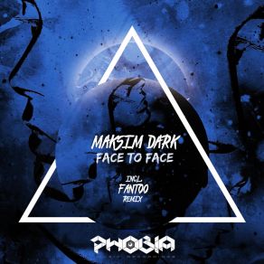 Download track Face To Face (Fantoo Remix) Maksim DarkFantoo