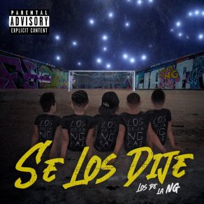 Download track Se Los Dije Los De La NgÚltimo Perfil