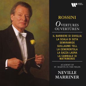 Download track Rossini' La Cambiale Di Matrimonio Overture Sir. Neville Marriner