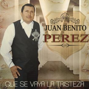 Download track Corrido Del Pato Juan Benito Perez