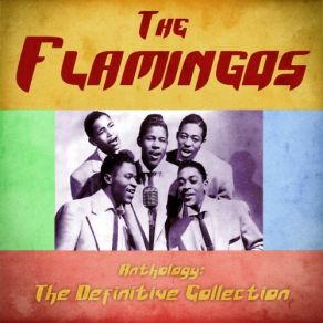 Download track Chickie Um Bah (Remastered) The Flamingos