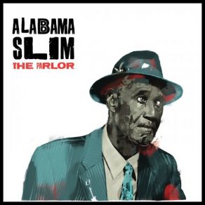 Download track Down In The Bottom Alabama Slim