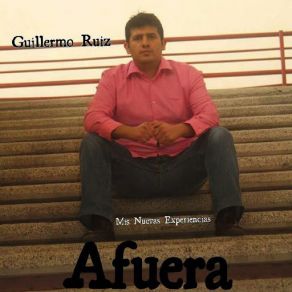 Download track Afuera Guillermo Ruiz