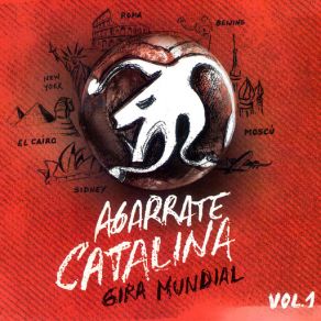 Download track Alrededor Del Fuego 2012 Agarrate Catalina