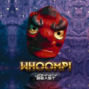 Download track Whoomp! Johnny Beast