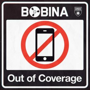 Download track Out Of Coverage (Original Mix) Bobina