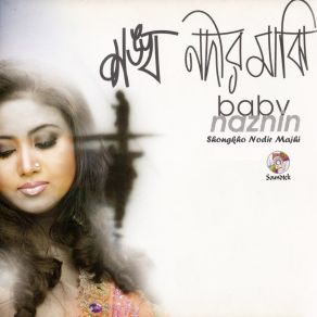 Download track Shogkho Nodir Majhi Baby Naznin