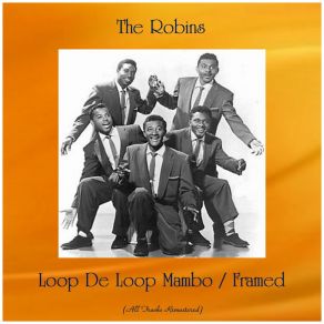 Download track Loop De Loop Mambo (Remastered 2018) The Robins