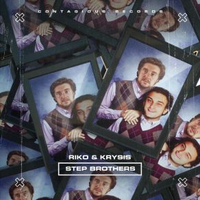 Download track Step Brothers (Radio Edit) Krysis