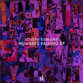 Download track Numbers Falling (Original Mix) Joseph Edmund