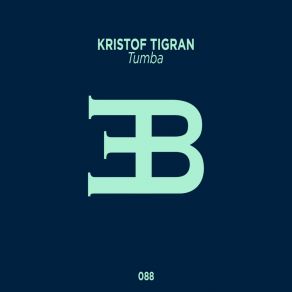 Download track Tumba Kristof Tigran