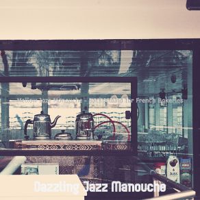 Download track Fiery Music For Pastry Shops Dazzling Jazz Manouche