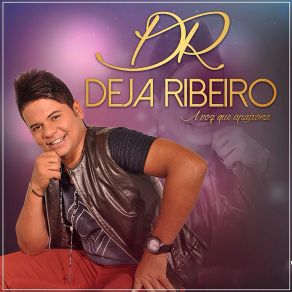 Download track Vou Te Amarrar Na Minha Cama Deja Ribeiro