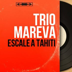 Download track Tamure Tahiti Trio Mareva