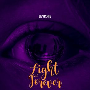 Download track Light Forever Levichie