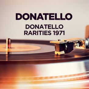 Download track Come E' Dolce La Sera Donatello