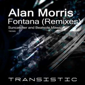 Download track Fontana (Beatsole Remix) Alan MorrisBeatsole