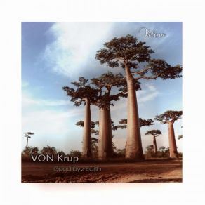 Download track Good Bye Earth (Original Mix) Von Krup