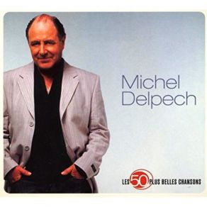 Download track Les Aveux Michel Delpech